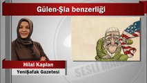 Hilal Kaplan : Gülen-Şia benzerliği