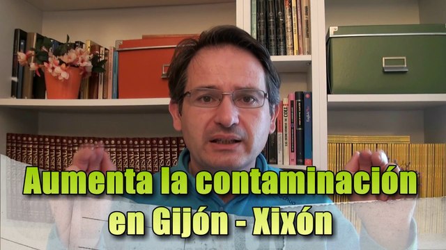 Ecologistas denuncian que aumenta la contaminación en Gijón