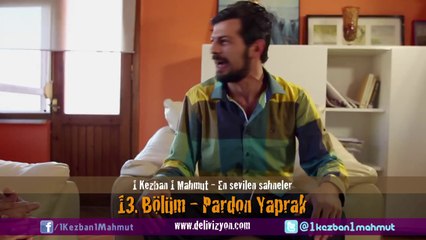 1 Kezban 1 Mahmut - 13. Bölüm Pardon Yaprak (En sevilen sahneler)