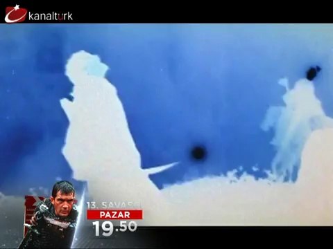 13.SAVAŞÇI 10 Haziran pazar akşamı 19:50'de Kanaltürk ekranında..