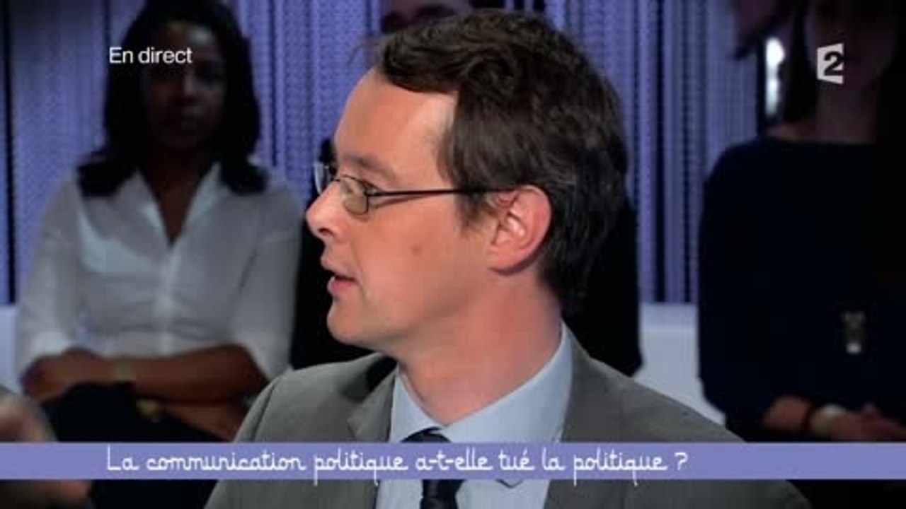La communication politique a-t-elle tué la politique ? (6/6) - Ce soir (ou jamais!) - 11/04/2014