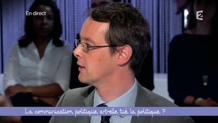 La communication politique a-t-elle tué la politique ? (6/6) - Ce soir (ou jamais!) - 11/04/2014
