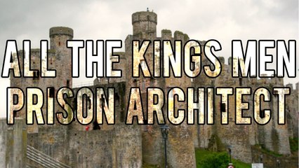 Prison Architect Mods - All the Kings Men (Scenario map)