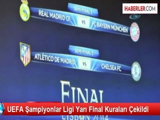 UEFA Şampiyonlar Ligi Yarı Final Kuraları Çekildi