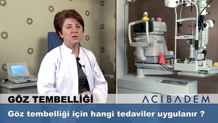 Göz tembelliği için hangi tedaviler uygulanır ?