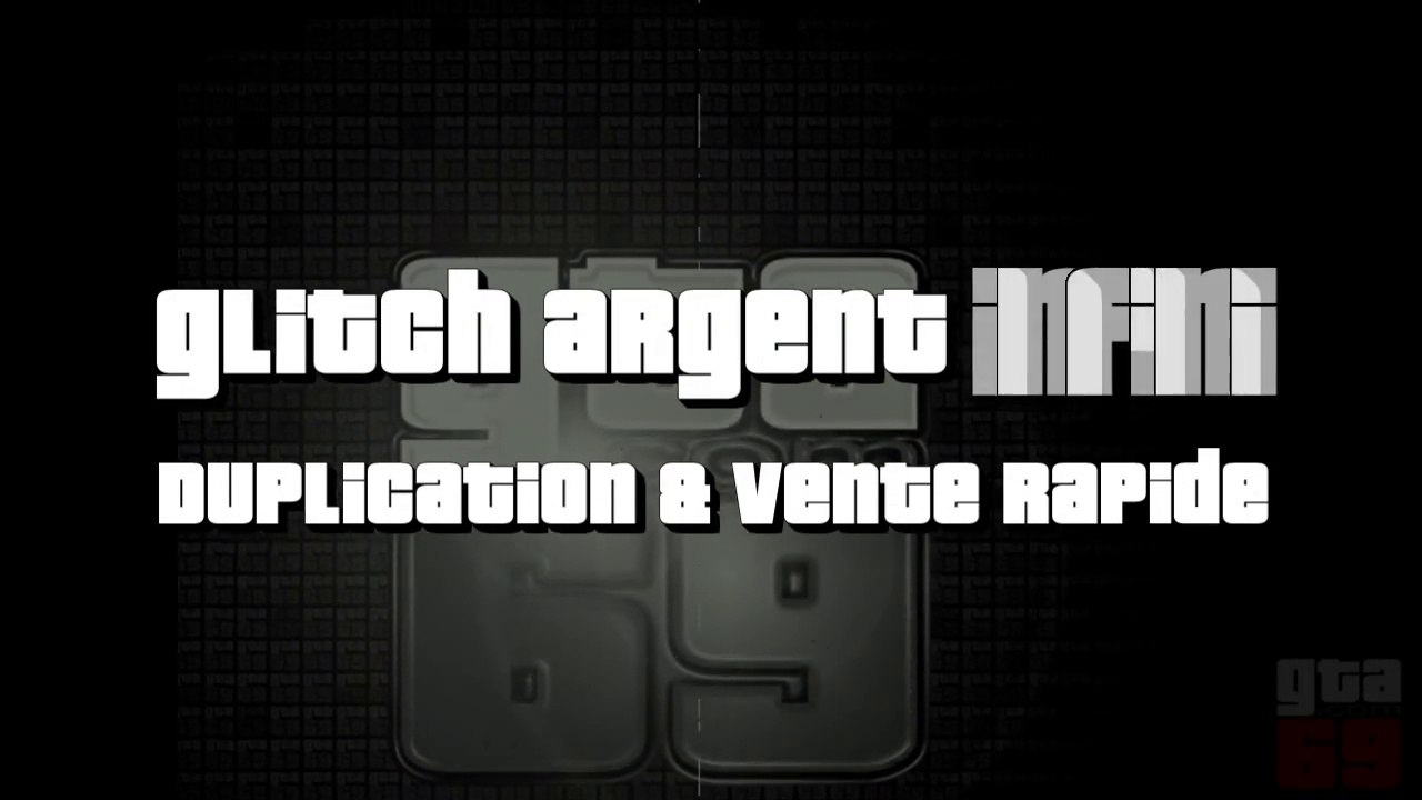 GTA Online - Tuto Glitch Argent Rapide Sans Ami - Patch-1-10
