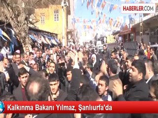 Kalkınma Bakanı Yılmaz, Şanlıurfa'da