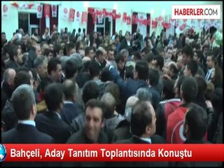 Bahçeli, Aday Tanıtım Toplantısında Konuştu