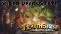 [Vidéo Découverte] Hearthstone : Heroes of Warcraft