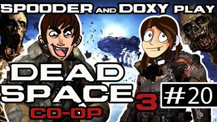 Spooder and Doxy Play Dead Space 3 [20]