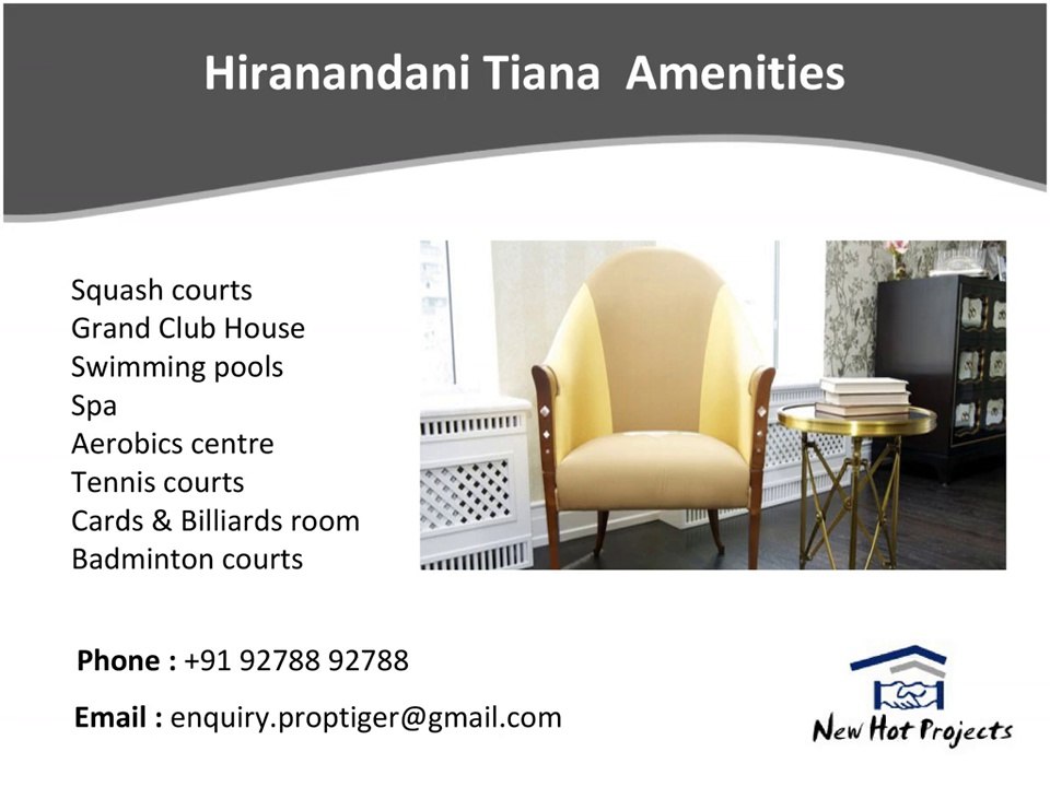 Hiranandani Tiana - Tiana New Project by Hiranandani - Location, Price Review OMR Navalur Chennai
