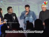Salman Khan Calls AR Rahman 'Average' | Insults | Raunaq Album Launch, Kapil Sibal
