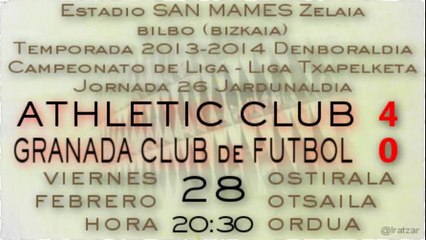 Jor.26: Athletic 4 - Granada CF 0 (28/02/14)