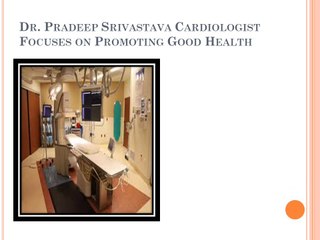 Dr. Pradeep Srivastava MD Maryland