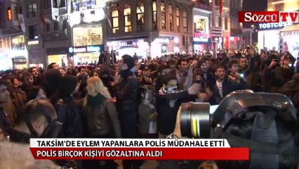 Taksimde eylem ve müdahale