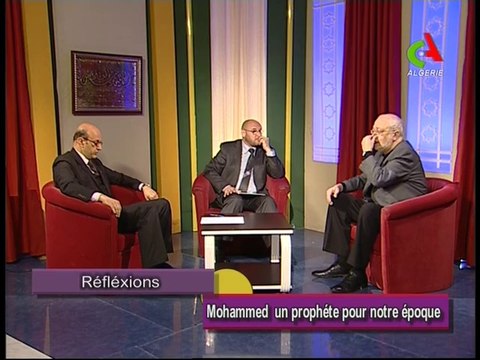 Réflexions - Mohammed, Un Prophète pour notre époque (1 ère partie)