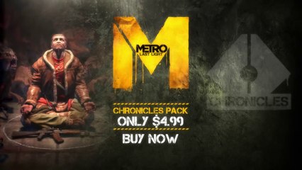 Metro - Last Light - Chronicles Pack Official Trailer [US]