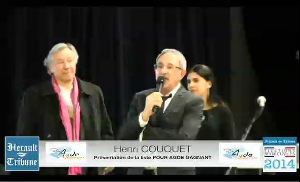 AGDE - 2014 - HENRI COUQUET PRESENTATION DE LISTE POUR AGDE GAGNANT