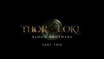 Thor & Loki Blood Brothers E02