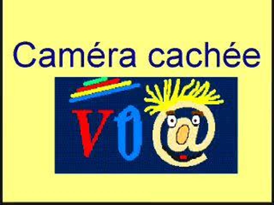 Caméra cachée