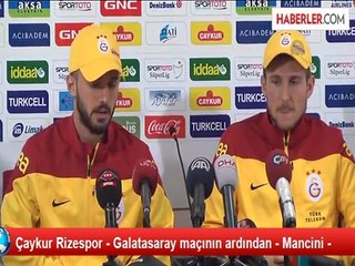 Çaykur Rizespor - Galatasaray maçının ardından - Mancini -