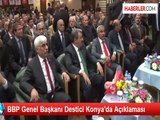 BBP Genel Başkanı Destici Konya'da Açıklaması