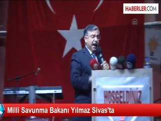 Milli Savunma Bakanı Yılmaz Sivas'ta