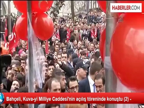 Bahçeli, Kuva-yi Milliye Caddesi'nin açılış töreninde konuştu (2) -