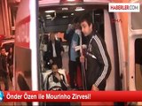 Önder Özen ile Mourinho Zirvesi!