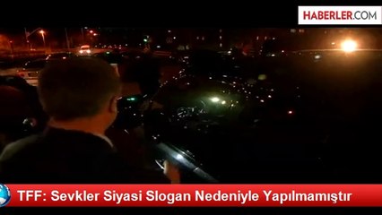 Tff'den Siyasi Slogan Açıklaması