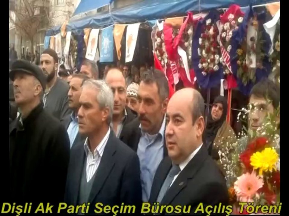 DİŞLİ AK PARTİ SEÇİM BÜROSU AÇILIŞI  2