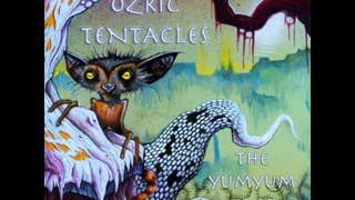 Ozric Tentacles - YumYum Tree