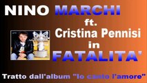 Nino Marchi ft Cristina Pennisi - Fatalità by IvanRubacuori88