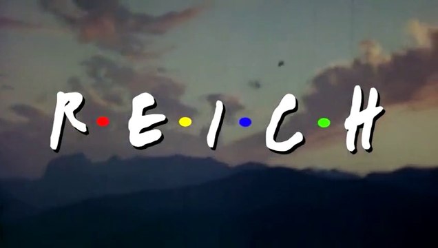 Crazy FRIENDS parody : REICH FRIENDS