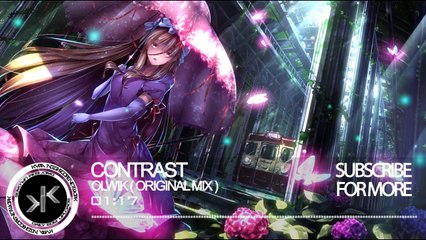 ❋OLWIK - Contrast ( Original Mix ) ❋