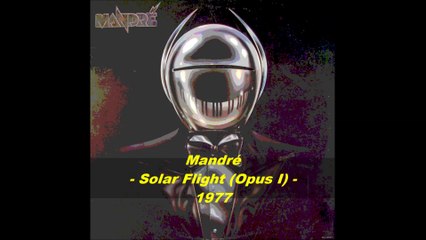 Mandré - Solar Flight (Opus I) 1977