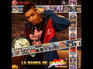 04 - La Banda De Pasion Con Marito - El Polvito Del Amor - No Te Lo Puedo Creer
