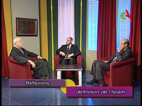 Reflexions - Définition de l'Islam