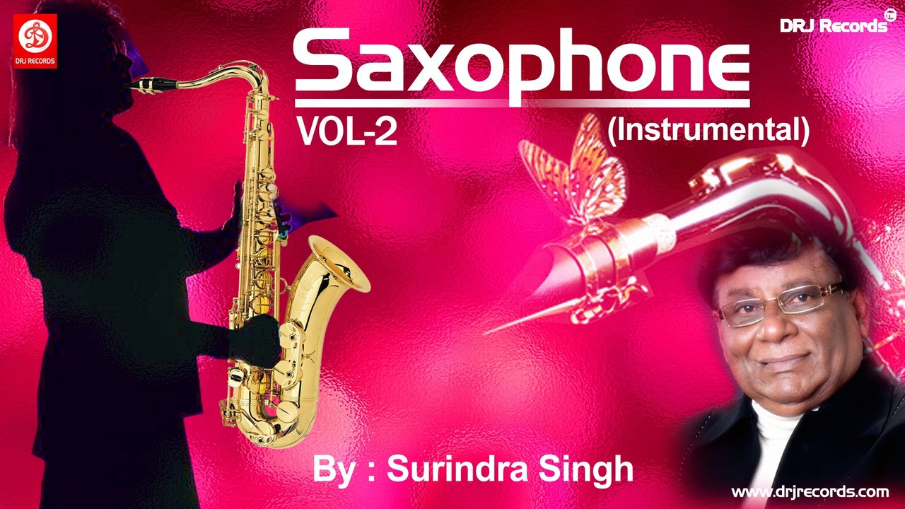 Saxophone Vol- 2 Instrumental by Surindra Singh