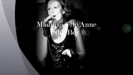 mad'moiselle anne shy boy
