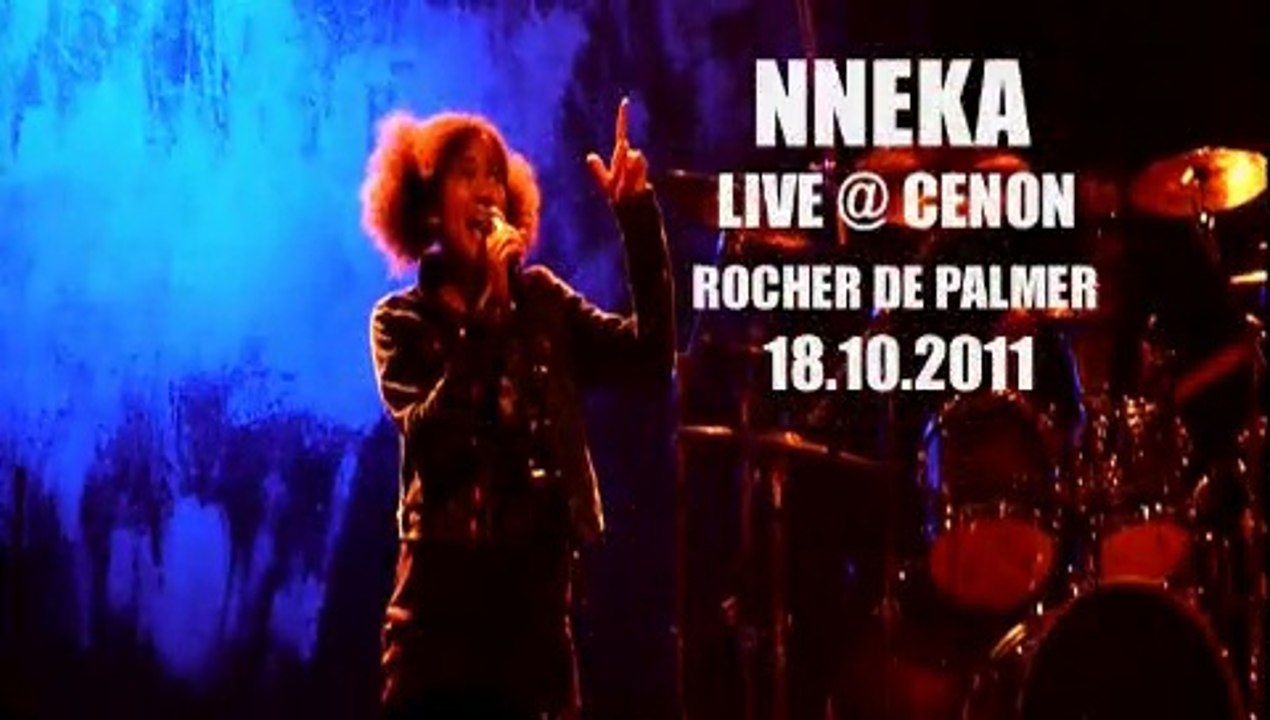 Nneka Live @ Cenon Le Rocher De Palmer 18.10.2011 Soul Is Heavy