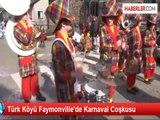 Türk Köyü Faymonville'de Karnaval Coşkusu