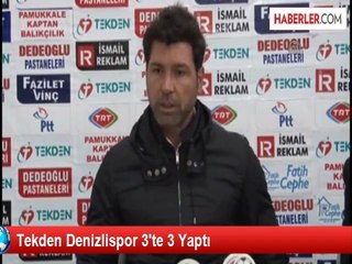 Tekden Denizlispor 3'te 3 Yaptı