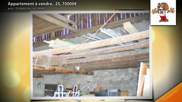 Appartement à vendre, 25, 70000€