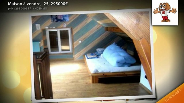 Maison à vendre, 25, 295000€