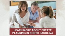 What Is Estate Planning in North Carolina?