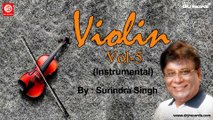 Violin Vol - 5  Instrumental by Surindra Singh