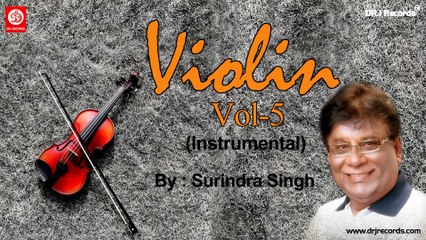 Violin Vol - 5  Instrumental by Surindra Singh