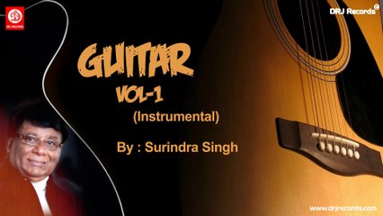 Guitar Vol - 1 Instrumental by Surindra Singh