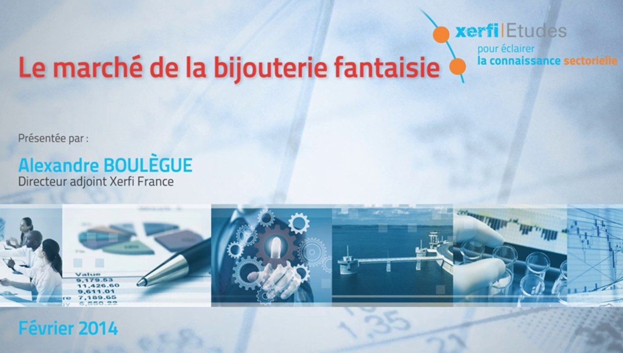 Xerfi France, Le marché de la bijouterie fantaisie